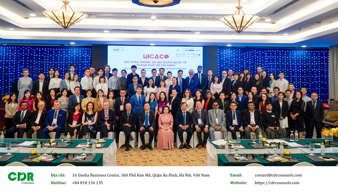 Luật sư CDR Counsels tham dự hội thảo trọng tài xây dựng quốc tế TP.HCM 2025 (HICAC 2025)